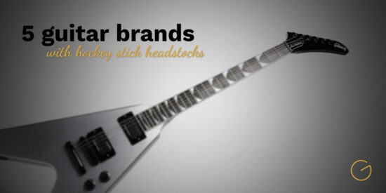 5 guitar brands with hockey stick headstocks