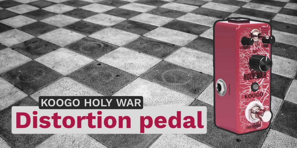 Koogo Holy War distortion pedal